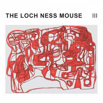CD The Loch Ness Mouse: The Loch Ness Mouse III 497404