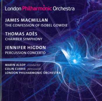 CD The London Philharmonic Orchestra: Alsop Conducts MacMillan, Adès & Higdon 456692