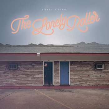 Album Steven A. Clark: The Lonely Roller