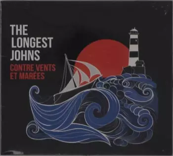 The Longest Johns: Contre Vents Et Marées