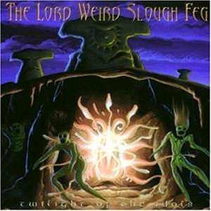 Album The Lord Weird Slough Feg: Twilight Of The Idols