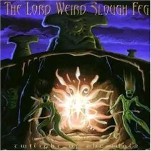 The Lord Weird Slough Feg: Twilight Of The Idols