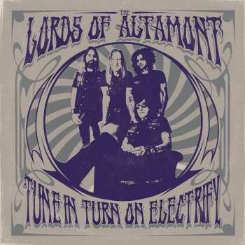 CD The Lords Of Altamont: Tune In Turn On Electrify 120958