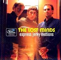 Album The Lost Minds: Express Jerky Motions