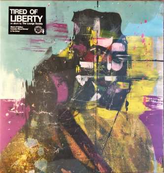 Album The Lounge Society: Tired Of Liberty