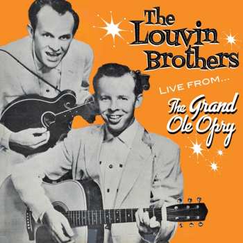 Album The Louvin Brothers: Live From... The Grand Ole Opry
