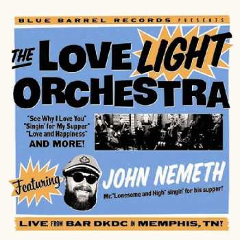 LP The Love Light Orchestra: The Love Light Orchestra Featuring John Nemeth