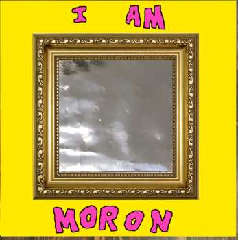 LP The Lovely Eggs: I Am Moron 367063