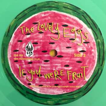 LP The Lovely Eggs: If You Were Fruit LTD | DLX | CLR 528678