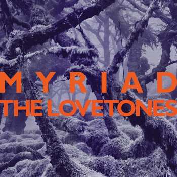 Album The Lovetones: Myriad