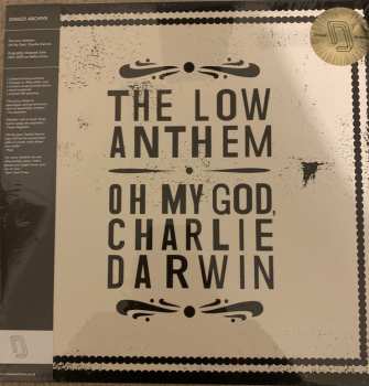 LP The Low Anthem: Oh My God, Charlie Darwin (10th Anniversary Edition) 69704