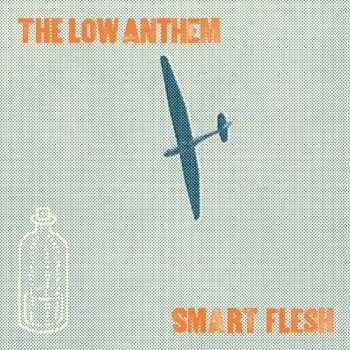 Album The Low Anthem: Smart Flesh