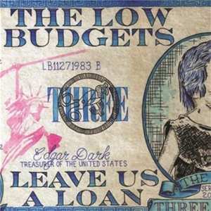 LP The Low Budgets: Leave Us A Loan 506291