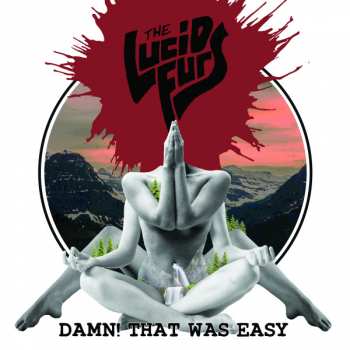 LP The Lucid Furs: Damn! That Was Easy 410824
