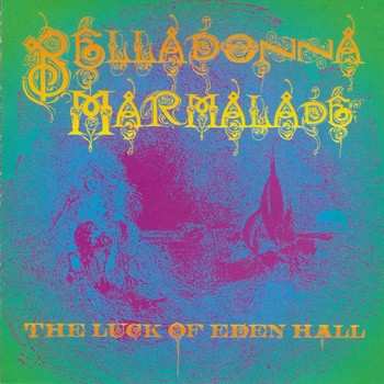 The Luck Of Eden Hall: Belladonna Marmalade