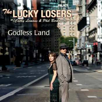 Album The Lucky Losers: Godless Land