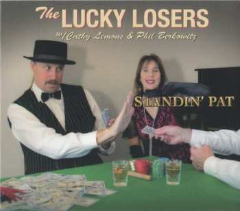 Album The Lucky Losers: Standin' Pat