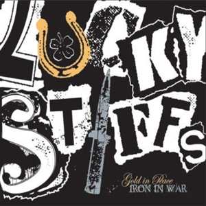CD The Lucky Stiffs: Gold In Peace, Iron In War 461812