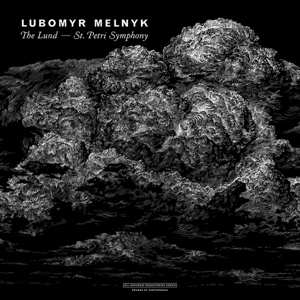 Album Lubomyr Melnyk: The Lund - St. Petri Symphony