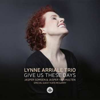 The Lynne Arriale Trio: Give Us These Days