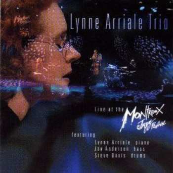 The Lynne Arriale Trio: Live At Montreux