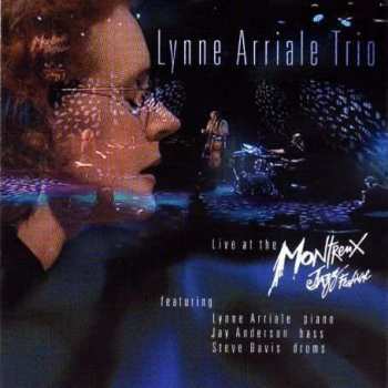 CD The Lynne Arriale Trio: Live At Montreux 485993