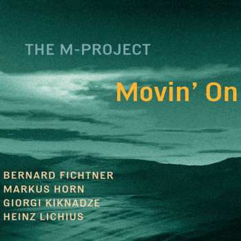 Album The M-Project: Movin' On