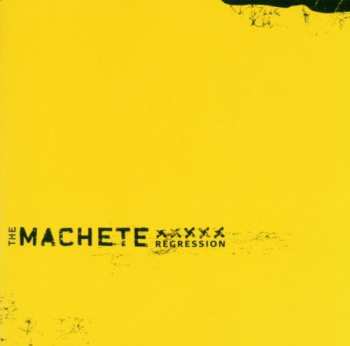 Album The Machete: Regression