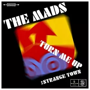 The Mads: 7-turn Me Up