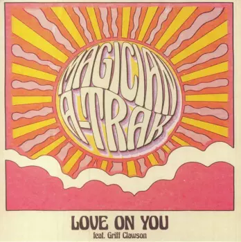 The Magician: Love On You