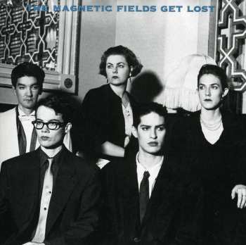 CD The Magnetic Fields: Get Lost 448864
