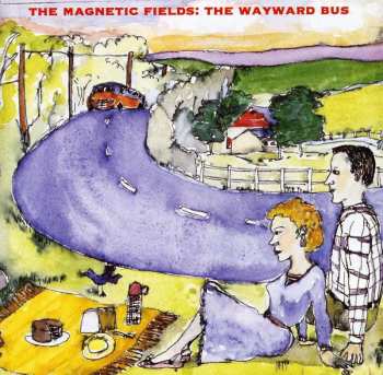CD The Magnetic Fields: The Wayward Bus / Distant Plastic Trees 528519