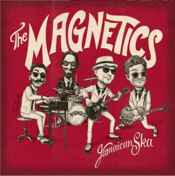 Album The Magnetics: Jamaican Ska