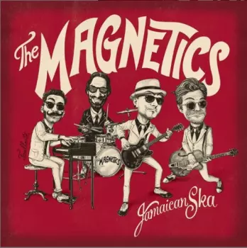 The Magnetics: Jamaican Ska
