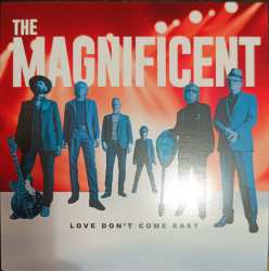 Album The Magnificent: Love Don't Come Easy