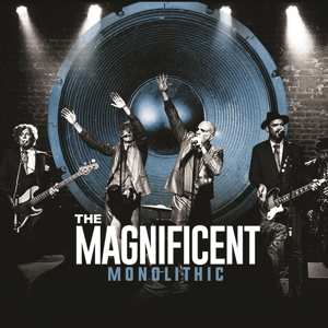 Album The Magnificent: Monolithic