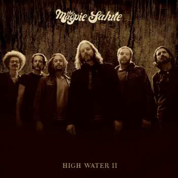 CD The Magpie Salute: High Water II DIGI 16092