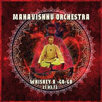 CD Mahavishnu Orchestra: Whiskey A Go-Go LA 27.03.72 486826