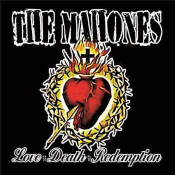 Album The Mahones: Love + Death + Redemption