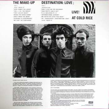 LP The Make-Up: Destination: Love; Live! At Cold Rice 81729