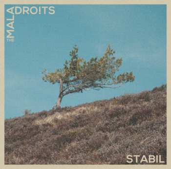 Album The Maladroits: Stabil