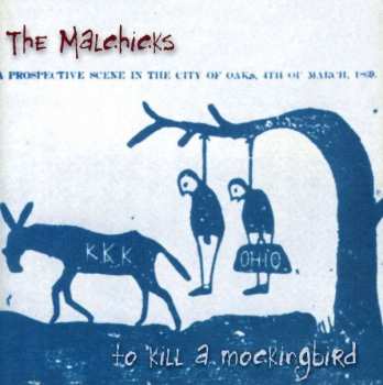 The Malchicks: To Kill A Mockingbird