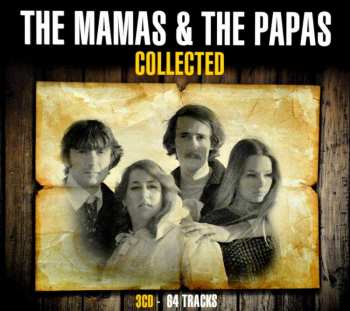 3CD The Mamas & The Papas: Collected 7432