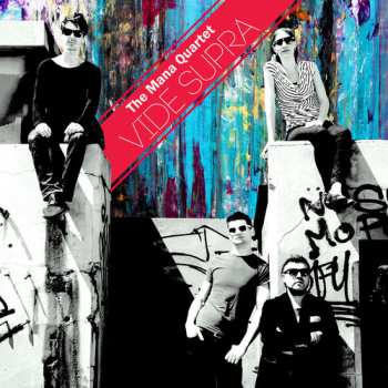 Album The Mana Quartet: Vide Supra