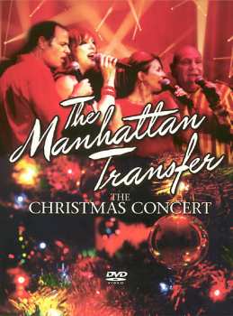 Album The Manhattan Transfer: The Christmas Concert