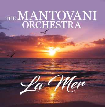Album Mantovani And His Orchestra: La Mer