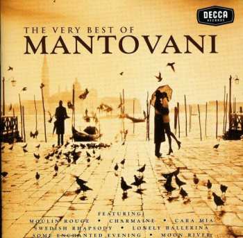 Album The Mantovani Orchestra: Some Enchanted Evening: The Very Best Of Mantovani