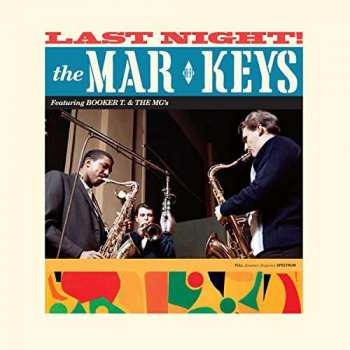 Album The Mar-Keys: Last Night!