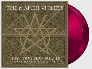 Album The March Violets: Play Loud Play Purple