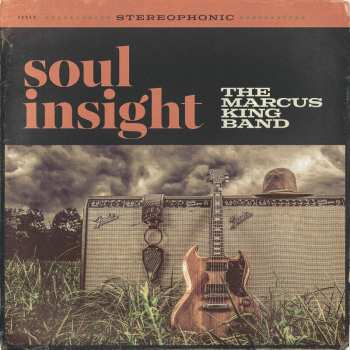 Album The Marcus King Band: Soul Insight